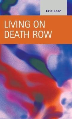 Living on Death Row - Lose, Eric