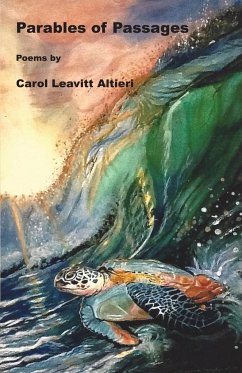 Parables of Passages - Altieri, Carol Leavitt