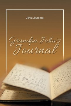 Grandpa John's Journal - Lawrence, John