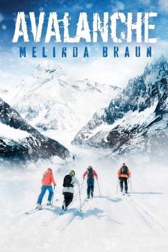 Avalanche - Braun, Melinda