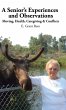 A Senior's Experiences and Observations - Bild 1
