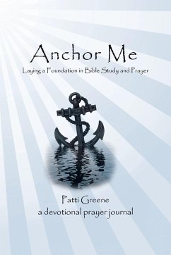 Anchor Me - Greene, Patti