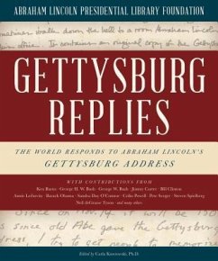 Gettysburg Replies: The World Responds to Abraham Lincoln's Gettysburg Address - Abraham Lincoln Presidential Library Fou