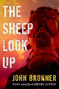 The Sheep Look Up - Brunner, John