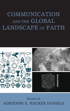 Communication and the Global Landscape of Faith - Hacker Daniels, Adrienne E.
