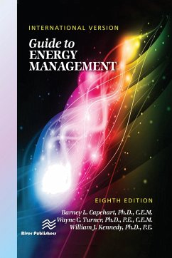 Guide to Energy Management, Eighth Edition - International Version - Capehart, Barney L; Kennedy, William J; Turner, Wayne C