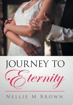 Journey to Eternity - Brown, Nellie M.