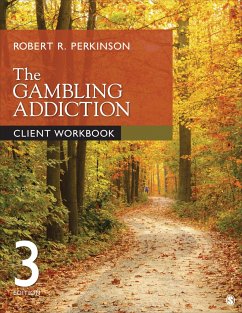 The Gambling Addiction Client Workbook - Perkinson, Robert R.