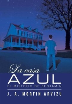 La casa azul - Arvizu, J A Morfin