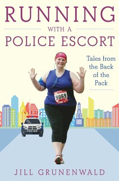 Running with a Police Escort - Grunenwald, Jill