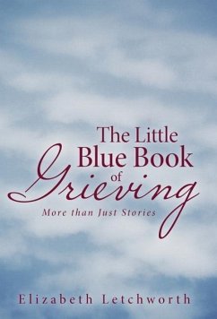 The Little Blue Book of Grieving: More than Just Stories