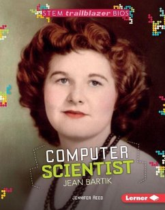 Computer Scientist Jean Bartik - Reed, Jennifer