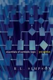 Essentials of Symbolic Logic Essentials of Symbolic Logic