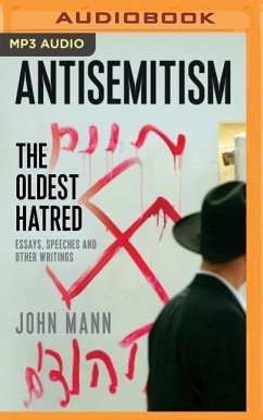 Antisemitism: The Oldest Hatred - Mann, John