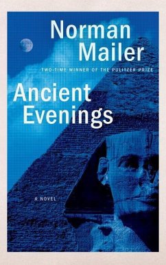 Ancient Evenings - Mailer, Norman
