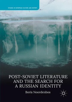 Post-Soviet Literature and the Search for a Russian Identity - Noordenbos, Boris