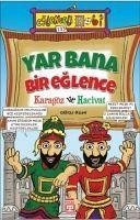 Yar Bana Bir Eglence - Karagöz ve Hacivat - Özen, Gülizi