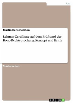 Lehman-Zertifikate auf dem Prüfstand der Bond-Rechtsprechung. Konzept und Kritik