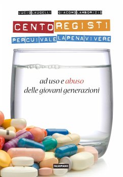 Cento registi per cui vale la pena vivere (eBook, ePUB) - Laugelli e Giacomo Lamborizio, Lucio