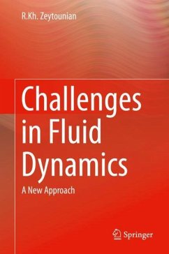 Challenges in Fluid Dynamics - Zeytounian, R.Kh.