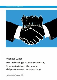 Der mehrseitige Austauschvertrag - Luber, Michael