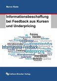 Informationsbeschaffung bei Feedback aus Kursen und Underpricing