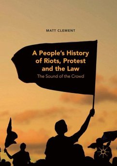 A People¿s History of Riots, Protest and the Law - Clement, Matt