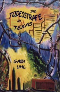 DIE TODESSTRAFE IN TEXAS - Uhl, Gabi