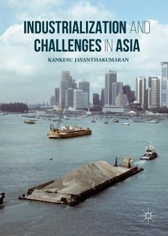 Industrialization and Challenges in Asia - Jayanthakumaran, Kankesu