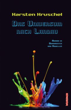 Das Universum nach Landau - Kruschel, Karsten