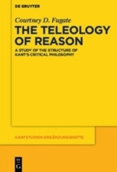 The Teleology of Reason - Fugate, Courtney D.