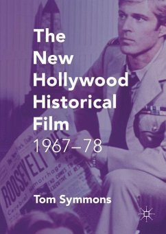 The New Hollywood Historical Film - Symmons, Tom