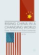 Rising China in a Changing World - Bild 1