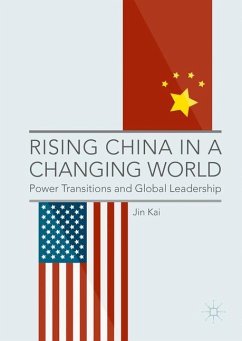 Rising China in a Changing World - Kai, Jin