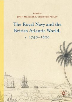 The Royal Navy and the British Atlantic World, c. 1750¿1820 - Mcaleer, John