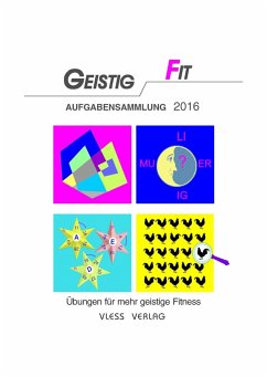 Geistig Fit Aufgabensammlung 2016 - Sturm, Friederike