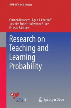 Research on Teaching and Learning Probability - Batanero, Carmen;Chernoff, Egan J.;Engel, Joachim