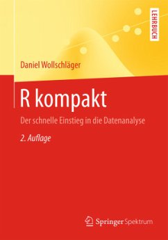 R kompakt - Wollschläger, Daniel