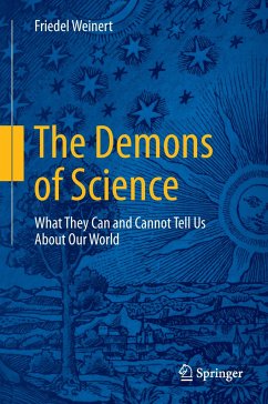 The Demons of Science - Weinert, Friedel