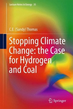 Stopping Climate Change: the Case for Hydrogen and Coal - Thomas, C.E (Sandy)