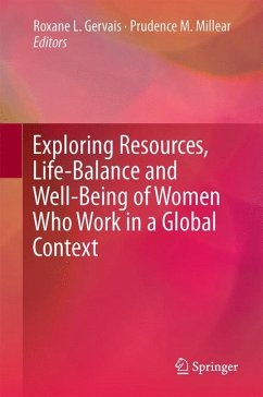 Exploring Resources, Life-Balance and Well-Being of Women Who Work in a Global Context