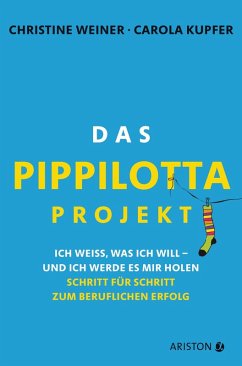 Das Pippilotta-Projekt (eBook, ePUB) - Weiner, Christine; Kupfer, Carola