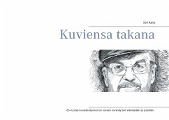 Kuviensa takana (eBook, ePUB)