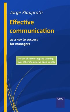 Effective communication as a key to success for managers (eBook, ePUB)