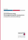 Social Media Recruiting - Personalgewinnung über Facebook & Co. (eBook, ePUB)