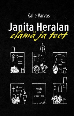 Janita Heralan Elämä Ja Teot (eBook, ePUB)