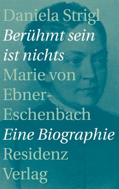 Berühmt sein ist nichts (eBook, ePUB) - Strigl, Daniela