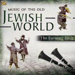 Music Of The Jewish World - Burning Bush,The