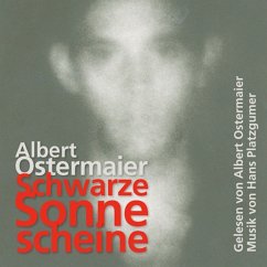Schwarze Sonne scheine (MP3-Download) - Ostermaier, Albert