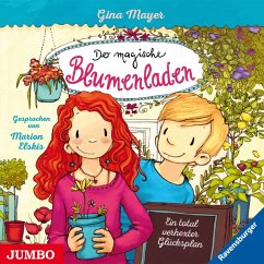 Ein total verhexter Glücksplan / Der magische Blumenladen Bd.2 (1 Audio-CD)